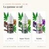 Gamme d’e-liquides CBD Greeneo 10 ml 500 mg : 3x Filtré, Super Skunk et Skittelz